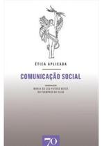 Comunicação social - EDICOES 70 - ALMEDINA