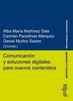 Comunicación y soluciones digitales para nuevos contenidos