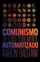 Comunismo de luxo - AUTONOMIA LITERARIA