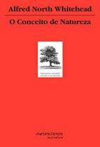Conceito de natureza, o - MARTINS - MARTINS FONTES