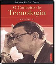 Conceito de tecnologia, o vol. 02