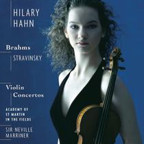 Concertos para Violino de Brahms, Stravinsky e Hilary Hahn - Sony Classical Concertos para Violino de Brahms, Stravinsky e Hilary Hahn - Sony Classical