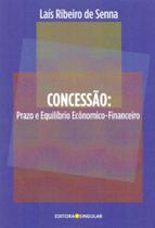 Concessão: Prazo e Equilíbrio Ecônomico-Financeiro