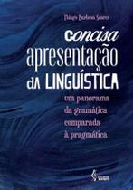 Concisa apresentação da linguística: Um panorama da gramáti - Pimenta Cultural