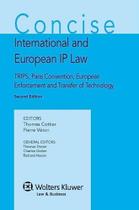 Concise International And European Ip Law - 2nd Edition