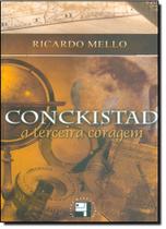 Conckistad: A Terceira Coragem - CRIADO MUDO EDICOES