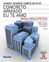 Concreto Armado Eu te Amo para Arquitetos Concreto Armado Eu te Amo para Arquitetos