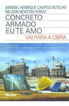 Concreto armado - eu te amo - vai para a obra Sortido