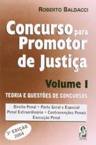 Concurso Para Promotor De Justiça - Vol. 1 - Baldacci - 3ª Ed. - Edipro Editora