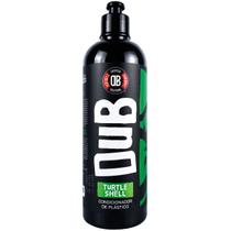 Condicionador de Plásticos Dub Boyz Turtle Shell - 500ml