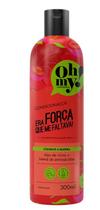 Condicionador Era força que me faltava! 300ml Condicionador Era força que me faltava! 300ml