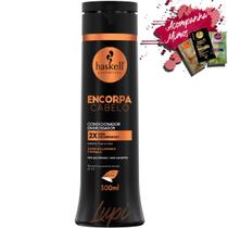 Condicionador Haskell Encorpa Cabelo 300Ml