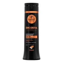 Condicionador Haskell Encorpa Cabelo Engrossador 300ml