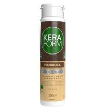Condicionador Keraform Natuhair Mandioca 300Ml