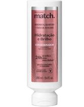 Condicionador Match Hidratação e Brilho 280ml Condicionador Match Hidratação e Brilho 280ml