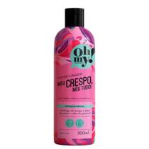 Condicionador Meu Crespo Oh My 300ML