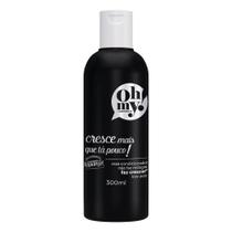 Condicionador Oh My Cresce Mais Que Tá Pouco 300ml