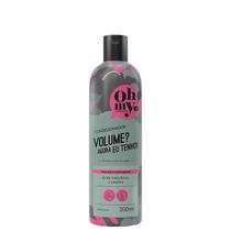 Condicionador Oh My Volume Agora Eu Tenho 300ml Ácido Hialurônico e Creatina, Preenchimento e Movimento
