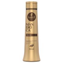 Condicionador para Hidratação e Fortalecimento Haskell Mandioca 500ml