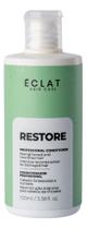 Condicionador Reconstrutor Professional Eclat Restore 100ml