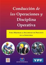 Conducción de Las Operaciones Y Disciplina Operativa