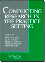 Conducting Research in the Practice Setting - Vol.5 - Idioma: Inglês