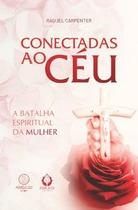 Conectadas ao Céu Conectadas ao Céu