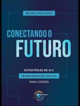 Conectando o futuro