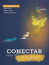 Conectar para transformar - CONQUISTA