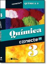 Conecte Quimica - Vol. 3 - Ensino Medio