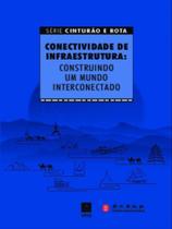 Conectividade de infraestrutura: construindo um mundo interconectado