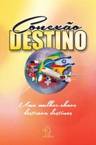 Conexão Destino Conexão Destino