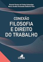 Conexao Filosofia e Direito do Trabalho