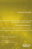 Conexão online e hiperconfiança - 2020 - REVISTA DOS TRIBUNAIS Conexão online e hiperconfiança - 2020 - REVISTA DOS TRIBUNAIS