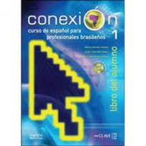 Conexión 1 - Libro Del Alumno Com 2 Cds