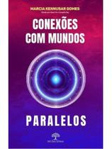 Conexões com mundos paralelos Conexões com mundos paralelos