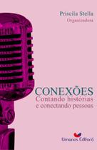 CONEXÕES - Contando histórias e conectando pessoas -