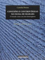 Conexoes e controversias no incra de maraba Conexoes e controversias no incra de maraba