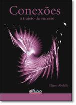 Conexões: O Trajeto Para o Sucesso Conexões: O Trajeto Para o Sucesso