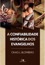 Confiabilidade histórica dos evangelhos, a