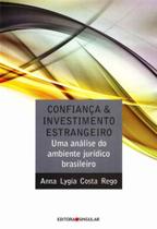 Confiança e Investimento Estrangeiro - SINGULAR