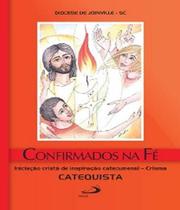Confirmados Na Fe - Catequista - PAULUS