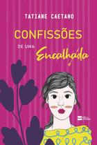 Confissoes de uma encalhada - Ases da Literatura