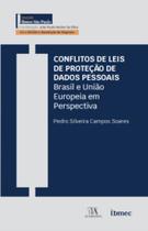 Conflitos De Leis De Proteção De Dados - Brasil E União Europeia Em Perspectiva