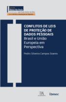 Conflitos de leis de proteção de dados: brasil e união europeia em perspectiva - ALMEDINA