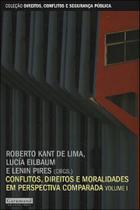 Conflitos, direitos e moralidades em perspectiva comparada - vol i Conflitos, direitos e moralidades em perspectiva comparada - vol i