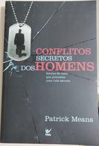 Conflitos secretos dos homens editora vida Conflitos secretos dos homens editora vida