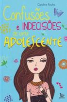 Confusoes e Indecisoes De Uma Adolescente - MATRIX