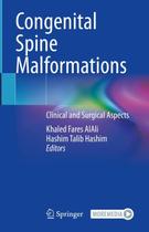 CONGENITAL SPINE MALFORMATIONS, Autor: ALALI / KHALED FARES ALALI, HASHIMTALIB HASHIM CONGENITAL SPINE MALFORMATIONS, Autor: ALALI / KHALED FARES ALALI, HASHIMTALIB HASHIM