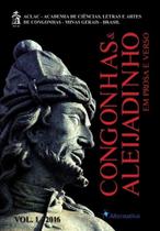 Congonhas e aleijadinho em prosa e verso volume 1 - ALTERNATIVA